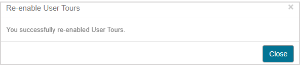 A success message is displayed stating that the User Tours have been successfully re-enabled.
